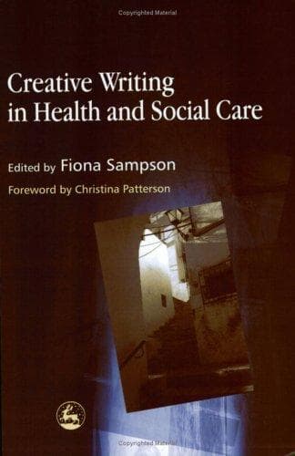 Creative Writing In Health And Social Care