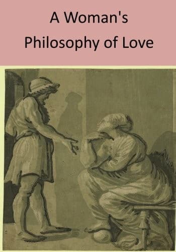 A woman's philosophy of love