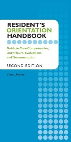 Residents Orientation Handbook, 2nd ed.