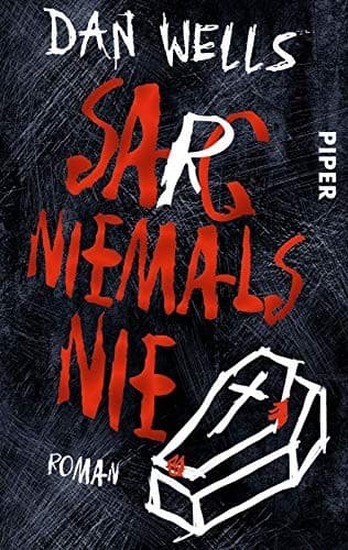 Sarg niemals nie