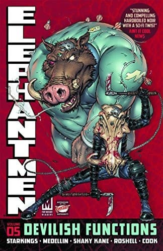 Elephantmen Volume 5