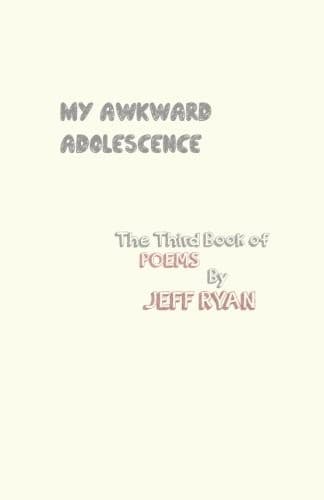 My Awkward Adolescence