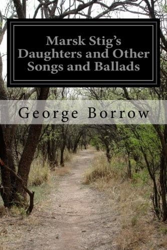 Marsk Stig's Daughters and Other Songs and Ballads