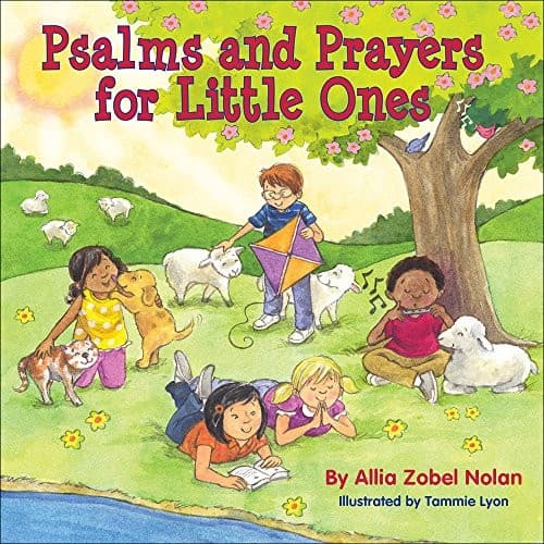 Psalms and Prayers for Little Ones