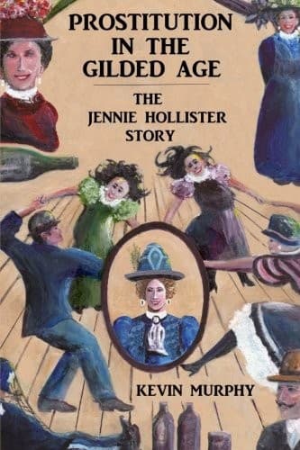 Prostitution In The Gilded Age