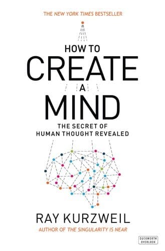 How to Create a Mind