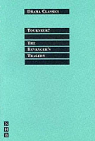 The revenger's tragedy