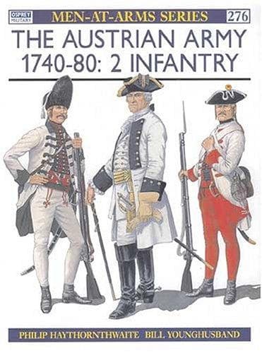 The Austrian Army 1740-80 (2)