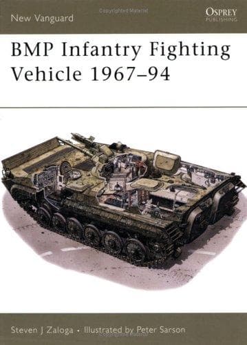 BMP Infantry Fighting Vehicle 1967-94