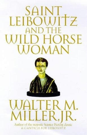 Saint Leibowitz and the Wild Horse Woman
