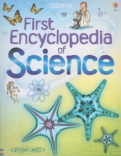 Usborne First Encyclopedia of Science
