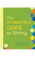 St. Martin's Guide to Writing 9e cloth & Rules for Writers 6e with 2009 MLA and 2010 APA Updates & Sticks and Stones and Other Student Essays 7e