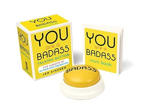 You Are a Badass® Talking Button