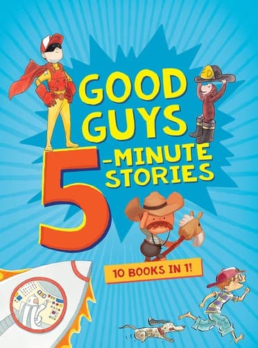 Good guys 5-minute stories