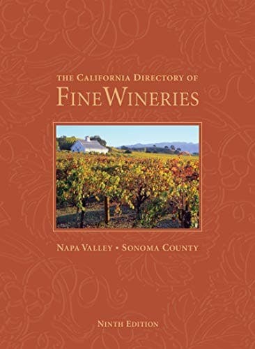 The California Directory of Fine Wineries