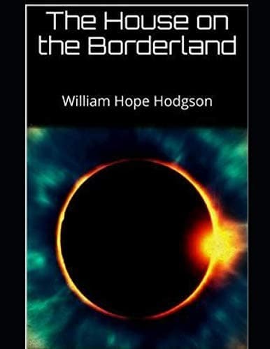 The House on the Borderland