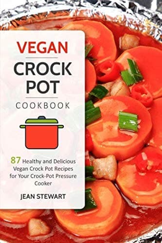 Vegan Crock Pot Cookbook
