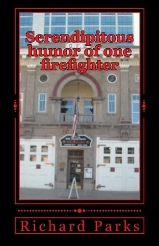 Serendipitous humor of one firefighter