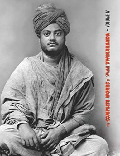 The Complete Works of Swami Vivekananda, Volume 4 : Addresses on Bhakti-Yoga, Lectures and Discourses, Writings : Prose and Poems, Translations
