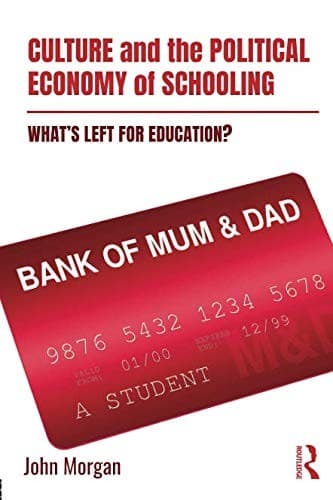 Culture and the Political Economy of Schooling