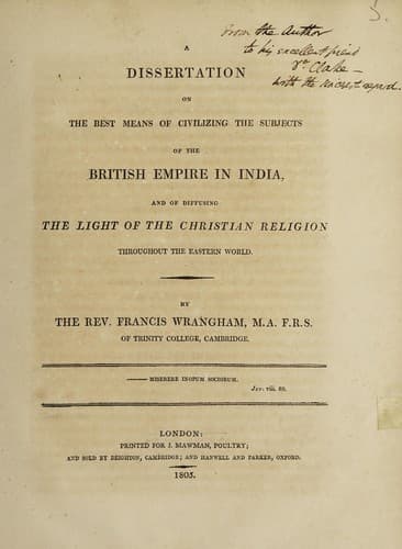 A dissertation on the best means of civilizing the subjects of the British Empire in India, and of diffusing the light of the Christian religion throughout the eastern world