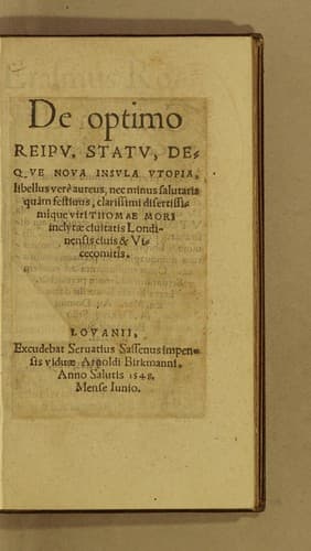 De optimo reipu. statu, deque noua insula Vtopia, libellus vère aureus, nec minus salutaris quàm festiuus