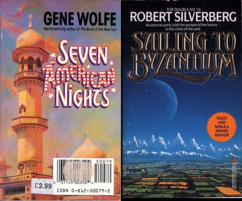 Sailing to Byzantium/Seven American Nights (Tor Doubles, No 10)