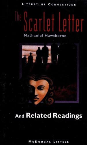 The Scarlet Letter and Related Readings