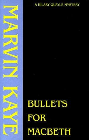 Bullets for Macbeth (Hilary Quayle Mysteries)