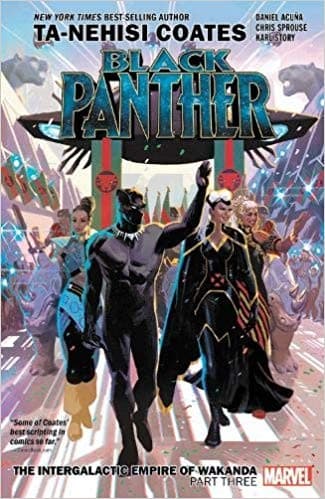 Black Panther. Book 8, The intergalactic empire of Wakanda, Part three
