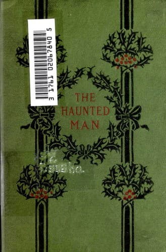 The Haunted Man and the Ghost's Bargain