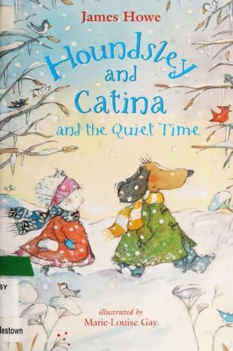 Houndsley and Catina and the quiet time