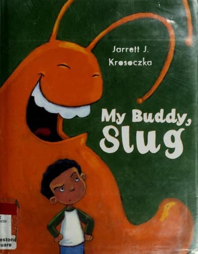 My Buddy, Slug