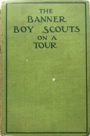The Banner Boy Scouts on a Tour