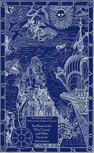 Boats of Glen Carrig and Other Nautical Adventures