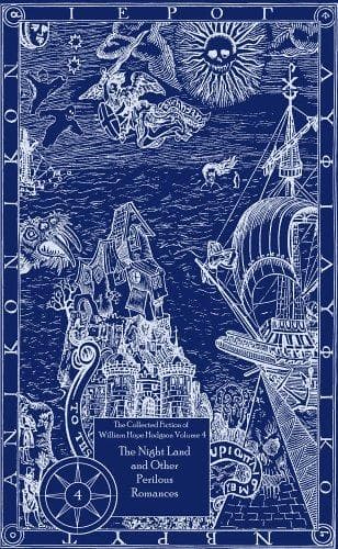 Night Land and Other Perilous Romances