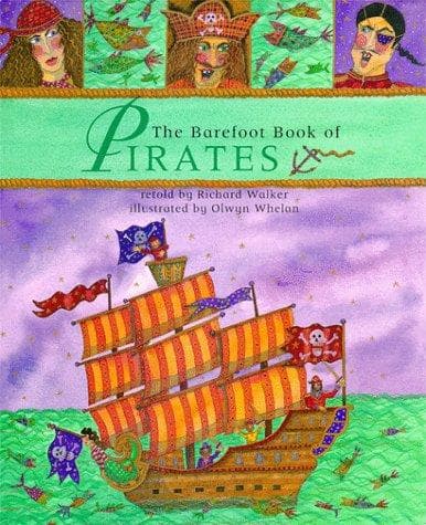The Barefoot Book of Pirates