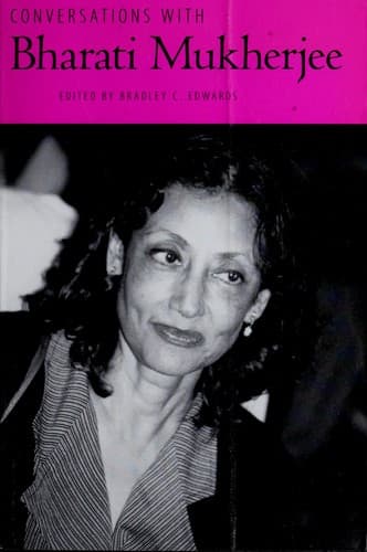 Conversations with Bharati Mukherjee