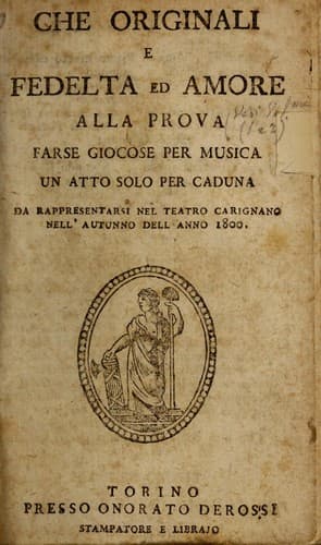 Che originali, e Fedelta ed amore alla prova