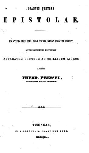Joannis Tzetzae Epistolae