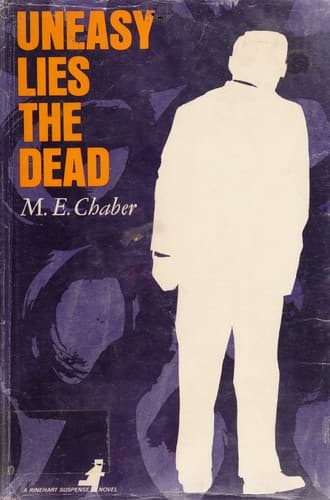 Uneasy lies the dead
