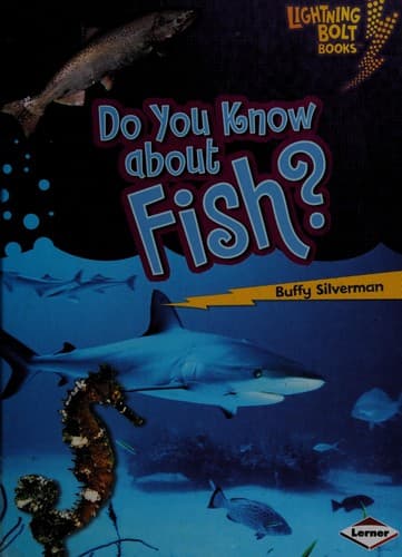 Do you know about fish?