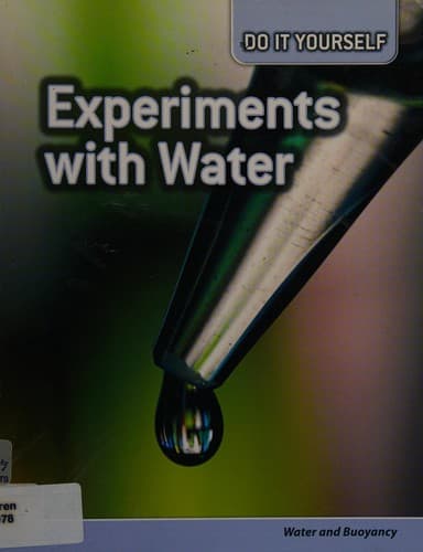 Experiments with water