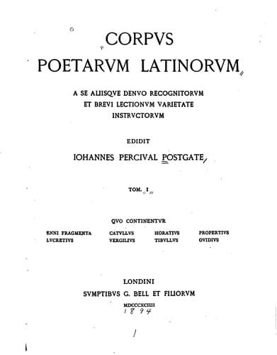 Corpus poetarum latinorum a se aliisque denuo recognitorum et brevi ..