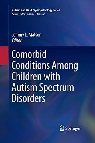Comorbid Conditions Among Children with Autism Spectrum Disorders