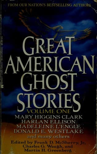 Great American ghost stories -- Volume One