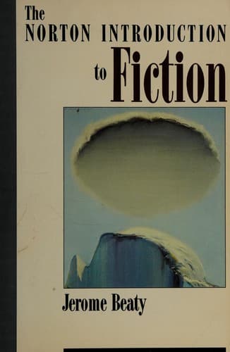 The Norton Introduction to Fiction--Fourth Edition