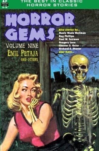 Horror Gems, Volume Nine, featuring Emil Petaja and others