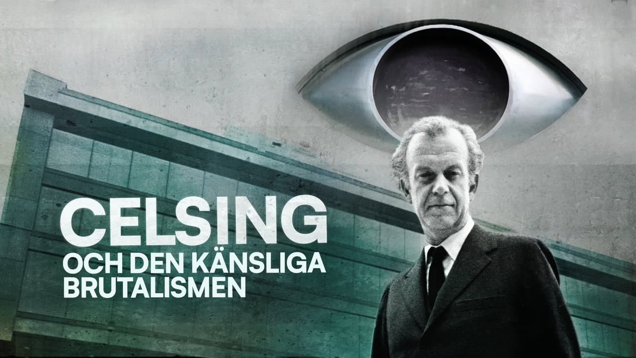 Celsing och den känsliga brutalismen
