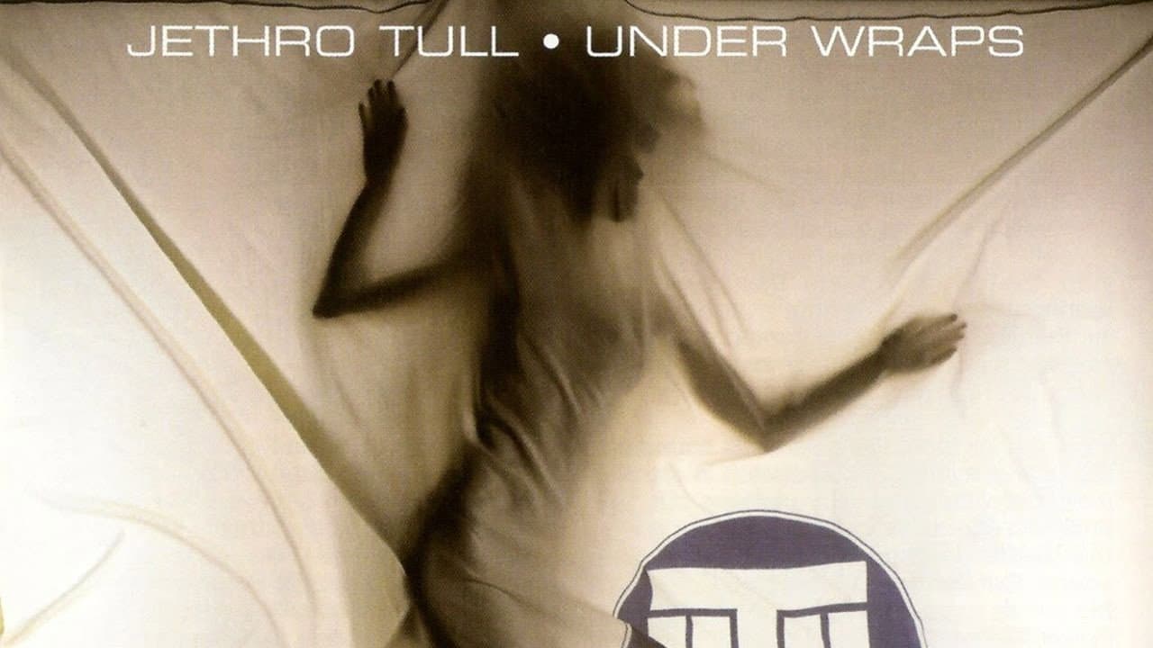 Jethro Tull: Under Wraps (The Unwrapped Edition)